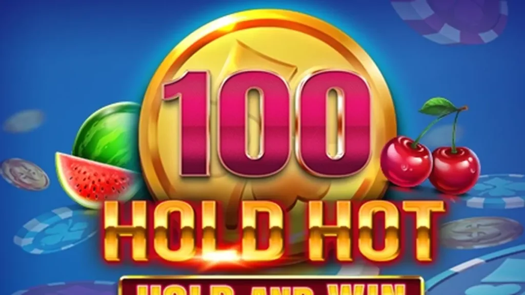 Tampilan visual slot 100 Hold Hot Hold and Win dengan tema buah yang cerah